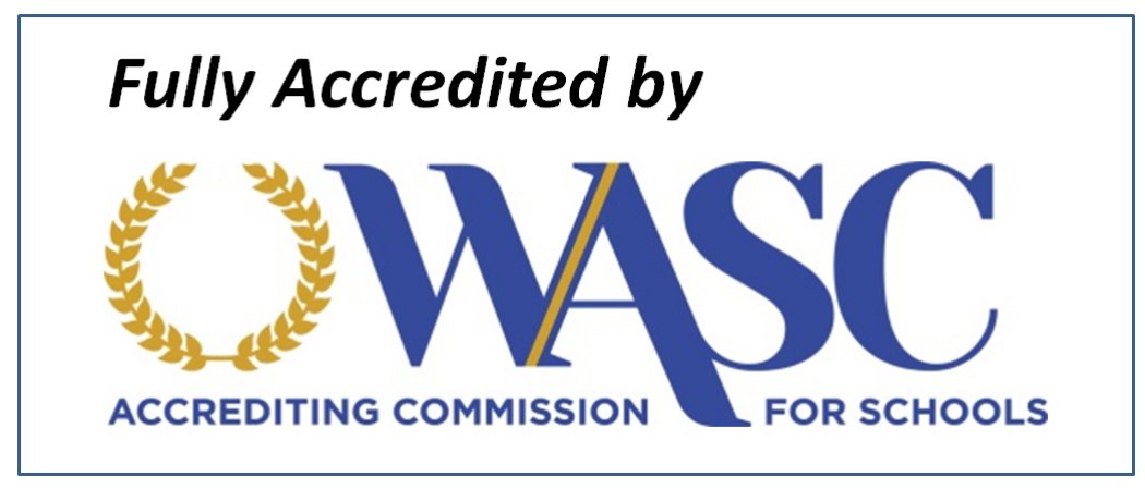 Fully accredited by WASC, accrediting commission for svhools